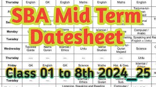 SBA Mid Term paper Date sheet 202425  pec class 1 to 8th datesheet 2nd term paper 202425 [upl. by Yddeg]