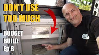 Sound Deadening a Campervan The Right Way  Budget Build Ep 8 [upl. by Sherris]