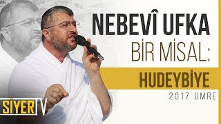 Nebevî Ufka Bir Misal Hudeybiye  Muhammed Emin Yıldırım 2017 Umre Ziyareti [upl. by Bigler]