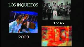 Los Inquietos Del Vallenato  Ven A Mi  Evolución De Una Historia [upl. by Lora]