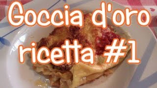 La goccia doro  il mio piatto preferito   1 ricetta con nonna [upl. by Denn]