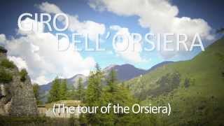 Giro dellOrsiera  The tour of the Orsiera [upl. by Enelam811]