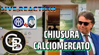 INTR ATALANTA  LIVE REACTION  FINE CACIO MERCATO [upl. by Tati73]