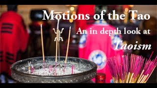 Motions of the Tao a documentary film about one of the oldest faith traditions Taoism [upl. by Leirea]