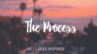 10 Hour LAKEY INSPIRED  The Process [upl. by Amick388]