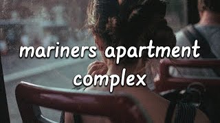 Lana Del Rey  Mariners Apartment Complex Lyrics [upl. by Gnagflow]