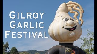 Gilroy Garlic Festival 2018 [upl. by Maloy]