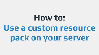 How to Use a custom resource pack on your server [upl. by Peirce]