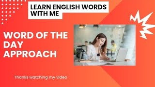 Approach Meaning in Urdu✍️  Approach Meaning  English words meaning  Approach ka Urdu meaning [upl. by Wilkey]