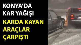 Konya’da kar yağışı etkili oluyor Araçlar böyle çarpıştı [upl. by Masson976]