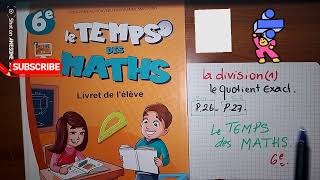 Le Temps DES MATHS quotla division 1quotp266equotient exact [upl. by Azpurua]