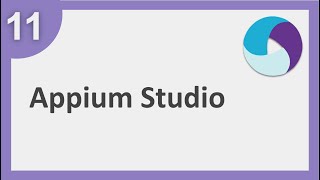 Appium Beginner Tutorial 11  What is Appium Studio [upl. by Marciano]