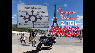 2022  MOTORRADTOUR  Frankreich  Bretagne  Teil 2  Paris [upl. by Nussbaum]