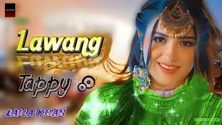 Laila Khan New Song 2024  Laila Khan Tappy 2024  Pashto Tappy  Original Song [upl. by Magill202]