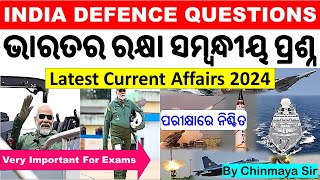 India Defence Current AffairsNavyAir ForceArmy DRDO All QuestionsLatest CA 2024 By Chinmaya Sir [upl. by Naud]