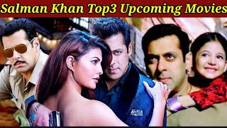 Salman Khan Top 3 Upcoming Movies  Top 3 Salman Khan Upcoming Movie 202425 [upl. by Ansev]