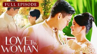 ENG SUB Ep 5  Love Thy Woman  Kim Chiu Xian Lim Yam Concepcion Eula Valdez Sunshine Cruz [upl. by Alaine597]