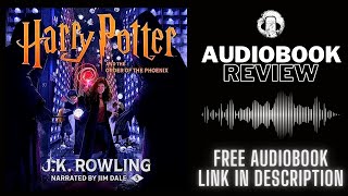 Harry Potter and The Order Of The Phoenix Audiobook Review  Jim Dale  J K Rowling Audiobook [upl. by Aicssej]