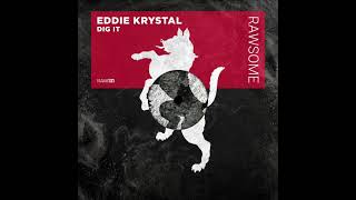 Eddie Krystal  On And On Original Mix RAWSOME RECORDINGS [upl. by Jorgenson442]