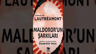 Kitap Önerisi Maldororun Şarkıları [upl. by Hairahcez]