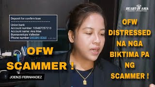 OFW DISTRESSED NA NGA NABIKTIMA PA NG SCAMMER ONLINE LENDING COMPANY [upl. by Faythe589]