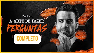 AUDIOBOOK COMPLETO A Arte de Fazer Perguntas  Pablo Marçal [upl. by Alonso26]