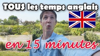 Comprendre TOUS les temps en anglais en 15 minutes [upl. by Poore]