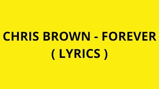 Chris Brown  Forever  Lyrics [upl. by Nogam]