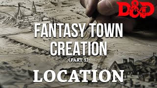 Learn to Create a Fantasy Town  Location [upl. by Arabelle]