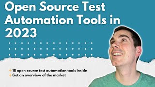 Open Source Tools for Test Automation in 2023 [upl. by Nera734]