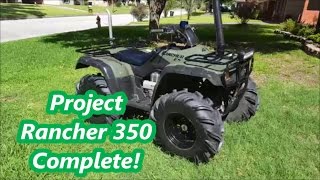 Rancher 350 Project Finished [upl. by Ernaline437]