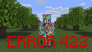 So I tried Error 422 in Minecraft [upl. by Haldeman]