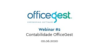 Webinar 2 Contabilidade OfficeGest [upl. by Neeham164]