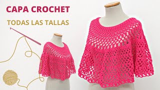 Como tejer Capa a crochet en todas las tallas  Tutorial paso apaso [upl. by Aira]