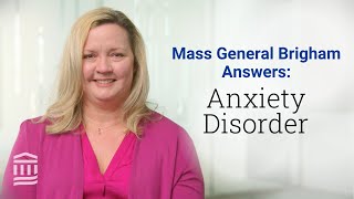 Anxiety Disorder Different Types Symptoms and Treatment Options  Mass General Brigham [upl. by Evangelina]