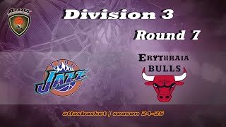 Atlasbasket  Div 3Round 7  ITAH JAZZ vs ERYTHRAIA BULLS [upl. by Rednaeel]