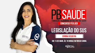 CONCURSO PB SAÚDE LEGISLAÇÃO DO SUS CursosdoPortal [upl. by Aynot]