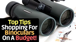 how to choose binoculars  best binoculars on a BUDGET [upl. by Athenian]