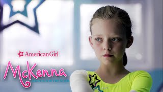 An American Girl McKenna Shoots for the Stars  Stick to Your Routine  Film Clip [upl. by Cerelia406]