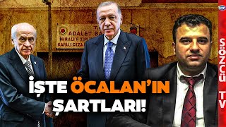 Çözüm Sürecinin Detayları Netleşiyor Öcalan 2 Şartta Bulundu Erdoğan ve Bahçeli Ne Yapacak [upl. by Edniya31]