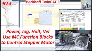 MB14 TwinCAT 3 NC Stepper Use MC Power Jog Stop FB to Control Stepper Motor1720 [upl. by Nekcarb998]