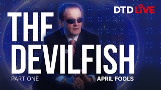 The Devilfish Part 1  The April Fool [upl. by Nelan]