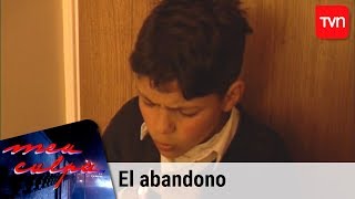 El abandono  Mea culpa  T7E7 [upl. by Norward968]