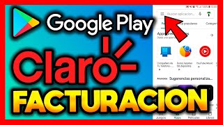 ✅COMO ACTIVAR LA FACTURACION DE CLARO EN PLAY STORE [upl. by Jehoash752]