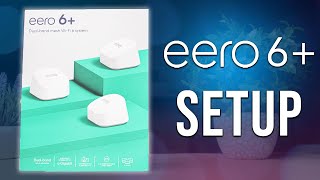 eero 6 Setup How to set up the eero 6 Mesh WiFi System [upl. by Laurent]