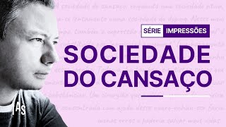 Sociedade do Cansaço Por que Estamos Todos Exaustos  Resenha ByungChul Han [upl. by Roselle]