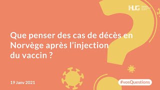 Que penser des cas de décès en Norvège après l’injection du vaccin [upl. by Opalina]