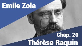 Emile Zola  Thérèse Raquin  Part 20 en lecture rapide [upl. by Nielsen739]