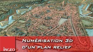 Numérisation 3D du plan relief de la ville dAiresurlaLys [upl. by Mcneely]