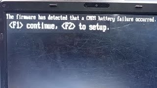 The firmware has detected a CMOS battery failure accurred  F1 Continue F2 to setup how to fix it [upl. by Recor254]